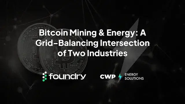 Bitcoin Mining & Energy: A Grid-Balancing Intersection of Two Industries